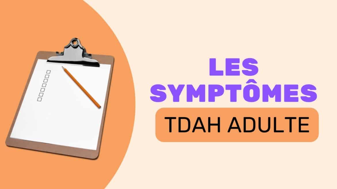 TDAH adulte symptomes