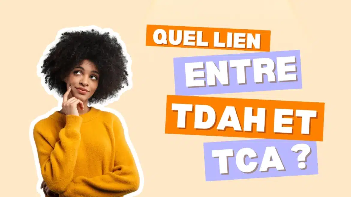TDAH et TCA