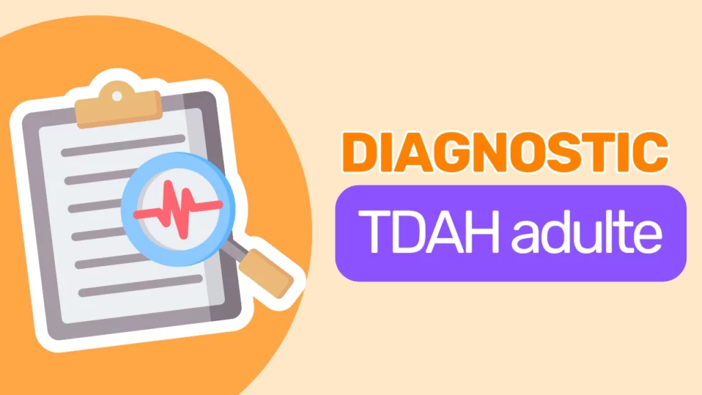 diagnostic TDAH adulte