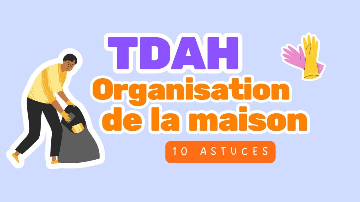 TDAH organisation