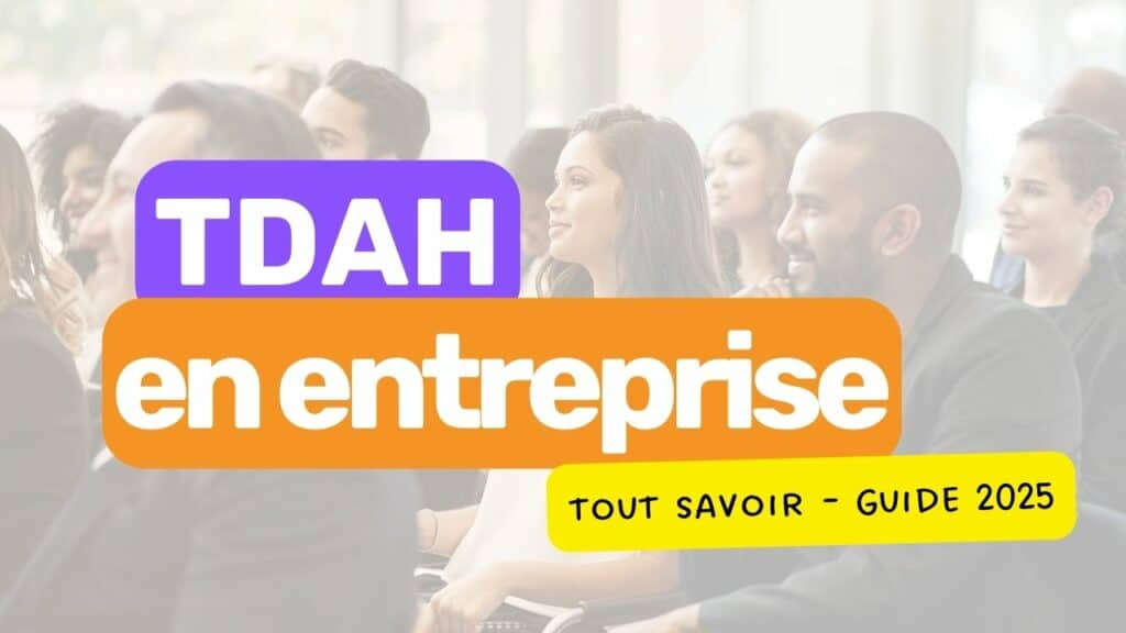 TDAH en entreprise