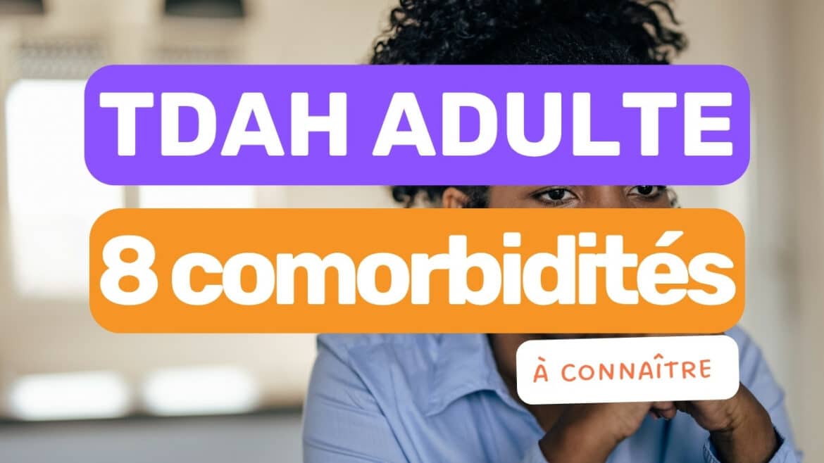 comorbidite TDAH adulte