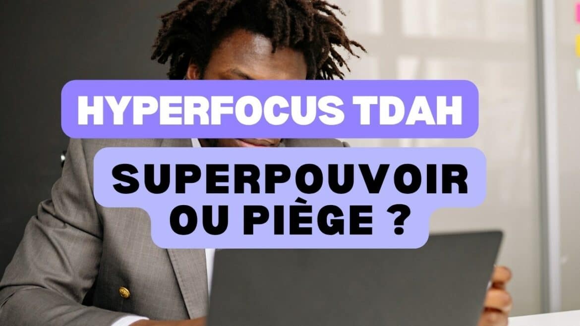 hyperfocus TDAH
